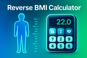Reverse BMI Calculator